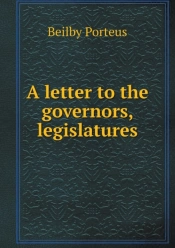 A Letter To The Governors, Legislatures