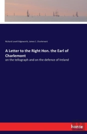 A Letter To The Right Hon. The Earl Of Charlemont