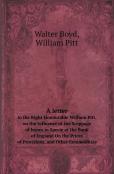 A Letter To The Right Honourable William Pitt, On The Influence Of The Stoppage Of Issues In Specie At The Bank Of England On The Prices Of Provisio