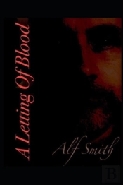 A Letting Of Blood