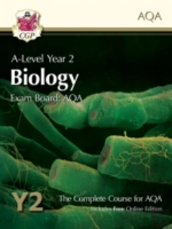 Bertrand.pt - A-Level Biology For Aqa: Year 2 Student Book With Online Edition: Course Companion For The 2025 And 2026 Exams
