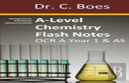 A-Level Chemistry Flash Notes Ocr A Year 1 & As
