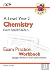 A-Level Chemistry: Ocr A Year 2 Exam Practice Workbook - Includes Answers