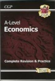 A-Level Economics: Year 1 & 2 Complete Revision & Practice (With Online Edition): For The 2025 And 2026 Exams