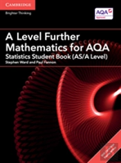 A Level Further Mathematics For Aqa Statistics Student Book (As/A Level) With Digital Access (2 Years)