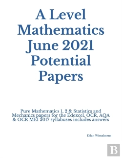 Bertrand.pt - A Level Mathematics June 2021 Potential Papers