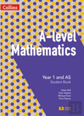 A Level Mathematics Year 1 And As Student Book