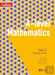 A Level Mathematics Year 2 Student Book
