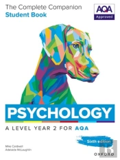 A Level Psychology: The Complete Companions For Aqa Psychology A Level: Year 2 Student Book, 6th Edition