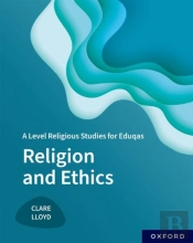 A Level Religious Studies For Eduqas: Religion And Ethics
