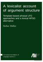 A Lexicalist Account Of Argument Structure