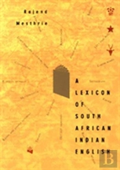 A Lexicon Of South African Indian English