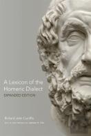 A Lexicon Of The Homeric Dialect