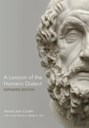A Lexicon Of The Homeric Dialect