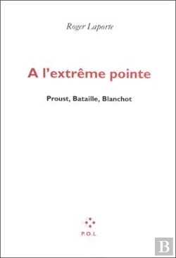 Bertrand.pt - À L'Extrême Pointe ; Proust, Bataille, Blanchot