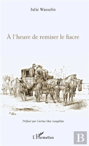 À L'Heure De Remise Le Fiacre