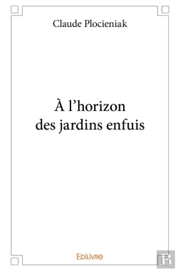 Bertrand.pt - À L'Horizon Des Jardins Enfuis