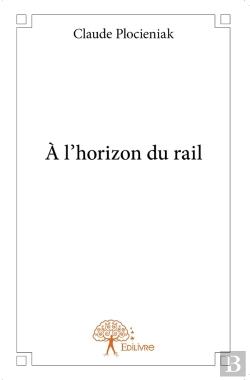 Bertrand.pt - À L'Horizon Du Rail