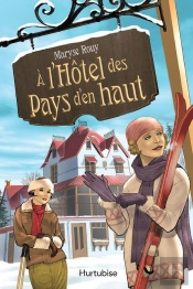 A L'Hotel Des Pays D'En Haut