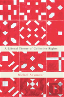 A Liberal Theory Of Collective Rights