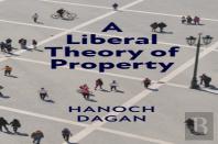 A Liberal Theory Of Property