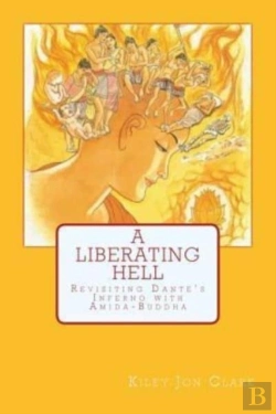 Bertrand.pt - A Liberating Hell: Revisiting Dante'S In