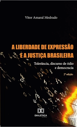 Bertrand.pt - A Liberdade De Expressão E A Justiça Brasileira