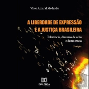 A Liberdade De Expressão E A Justiça Brasileira