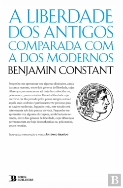 Bertrand.pt - A Liberdade dos Antigos Comparada com a dos Modernos