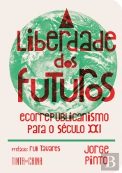 A Liberdade dos Futuros
