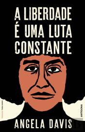 A Liberdade é uma Luta Constante