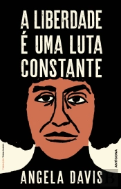 A Liberdade é uma Luta Constante