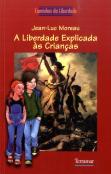A Liberdade Explicada às Crianças