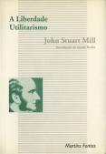 A Liberdade - Utilitarismo