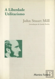 A Liberdade - Utilitarismo