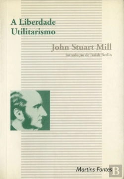 Bertrand.pt - A Liberdade - Utilitarismo