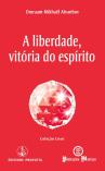 A Liberdade, Vitória do Espírito