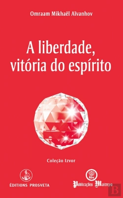Bertrand.pt - A Liberdade, Vitória do Espírito