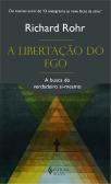A Libertação do Ego