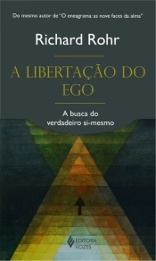A Libertação do Ego