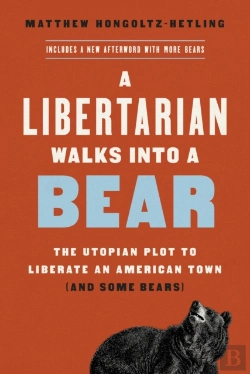 Bertrand.pt - A Libertarian Walks Into A Bear