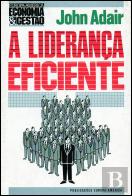 A Liderança Eficiente