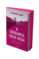 A Liderança Veste Rosa - Edição Especial