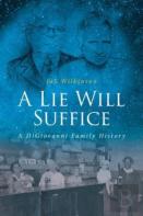 A Lie Will Suffice
