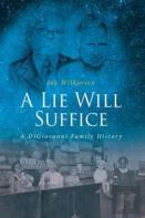 A Lie Will Suffice