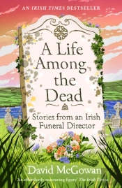 A Life Among The Dead