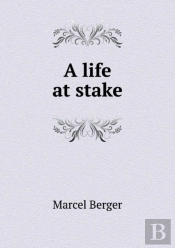 A Life At Stake