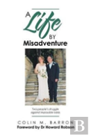 A Life By Misadventure
