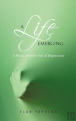 Bertrand.pt - A Life Emerging:  A Poetic Journey Out Of Depression