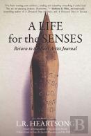 A Life For The Senses